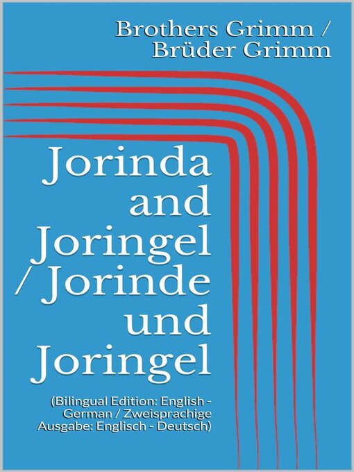 Title details for Jorinda and Joringel / Jorinde und Joringel by Jacob Grimm - Available